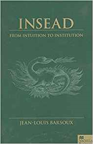 INSEAD FROM INTUITION TO INSTITUTION (VO)